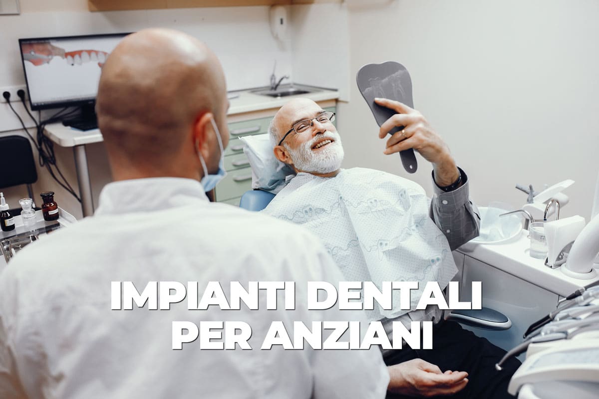 Impianti dentali per anziani: denti fissi a tutte le età