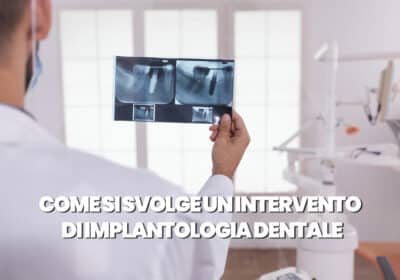 Come si svolge un intervento di implantologia dentale